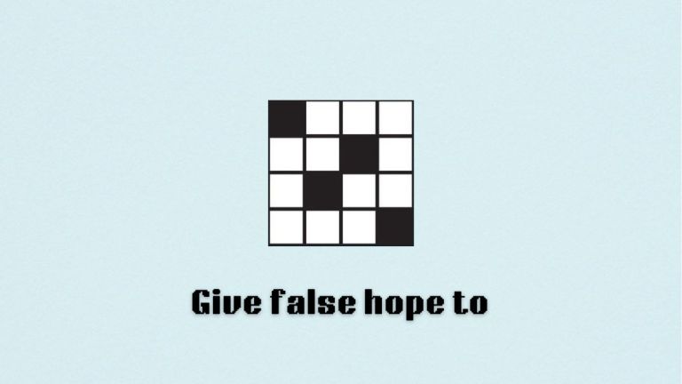 A blank crossword with "give false hope to" written below it