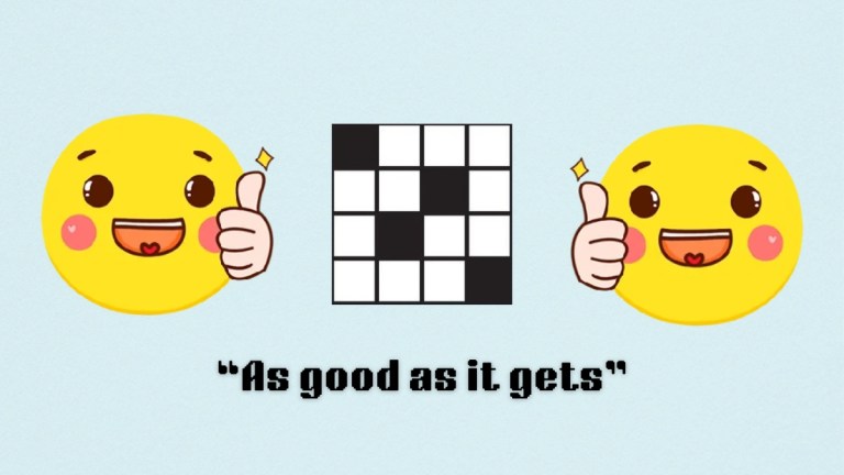 'As good as it gets' NYT Mini Crossword puzzle clue surrounded by two smiley face icons with their thumbs up.