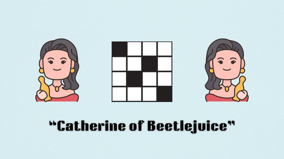 An actress holding an award above the clue, catherine of beetlejuice from the nyt mini crossword puzzle