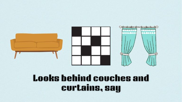 A blank crossword with "Looks behind couches and curtains, say" written below it. A couch graphic it to the left and a curtain graphic tot he right.