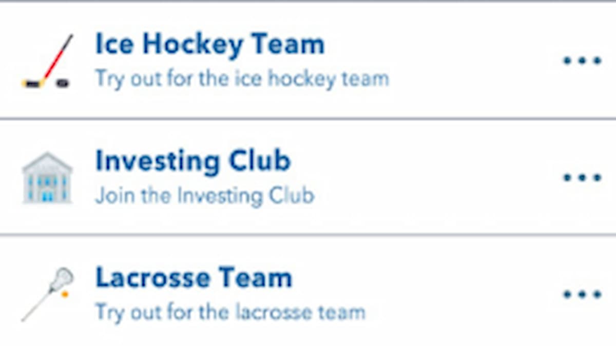 The Ice Hockey Tema, the Investing club, and the Lacrosse Team in BitLife.